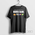 Officials Im Just Here For Benito Bowl - Adult & Kids T-Shirts, Sweatshirts & Hoodies apparel design preview 1