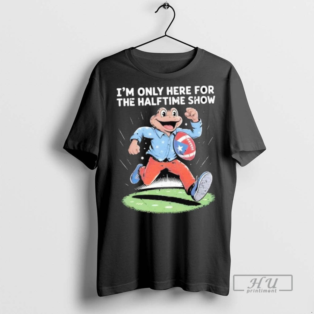 Officials Im Only Here For The Halftime Show Frog - Adult & Kids T-Shirts, Sweatshirts & Hoodies apparel design preview 1