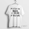 Officials Im A Slut For Tacos Tac Hoe If You Will - Adult & Kids T-Shirts, Sweatshirts & Hoodies apparel design preview 1