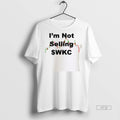 Officials Im Not Selling Wkc Sweater - Adult & Kids T-Shirts, Sweatshirts & Hoodies apparel design preview 1