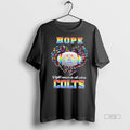 Officials Indianapolis Colts Football Hope Fight - Adult & Kids T-Shirts, Sweatshirts & Hoodies apparel design preview 1