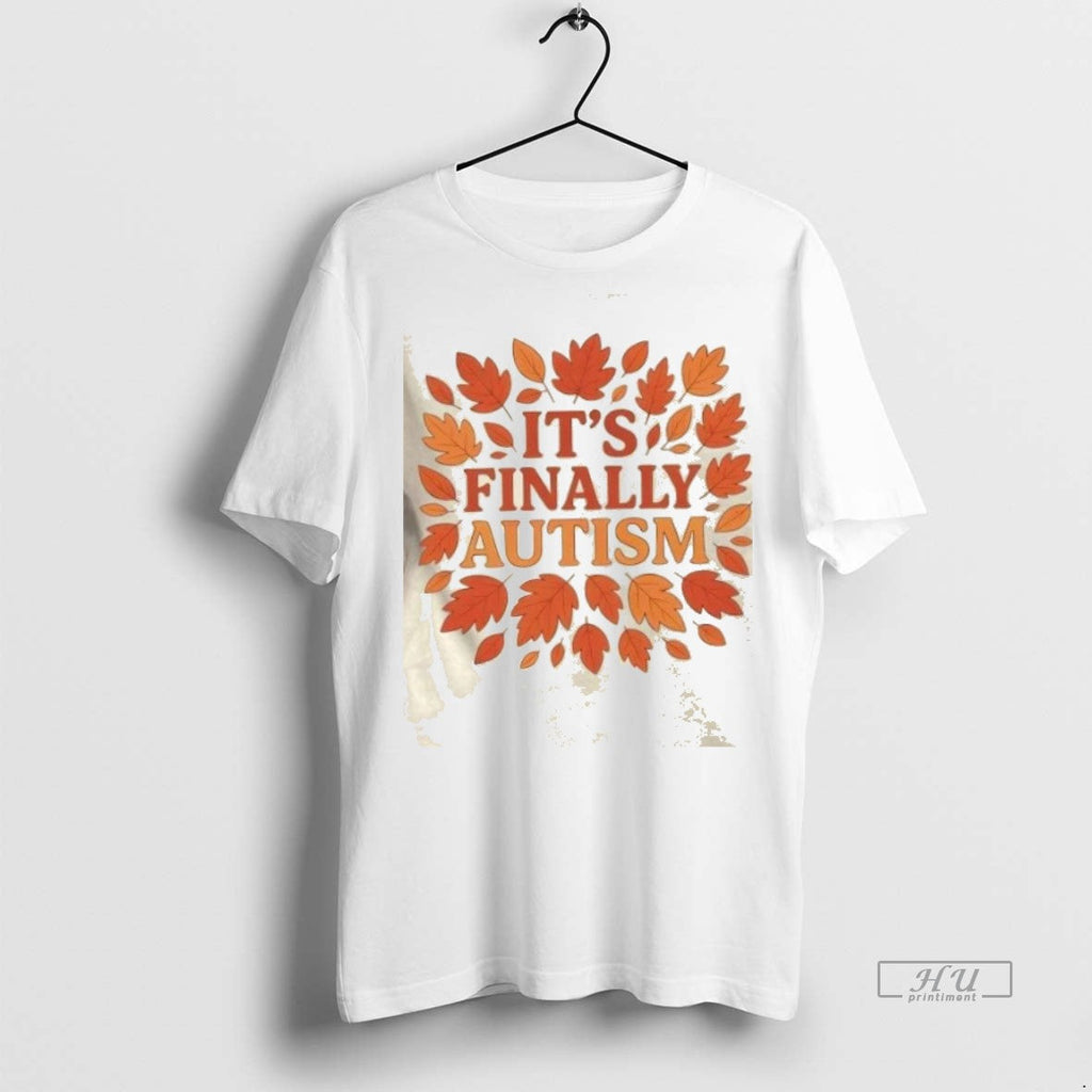 Officials Its Finally Autism Autumm Parody Sweater - Adult & Kids T-Shirts, Sweatshirts & Hoodies apparel design preview 1