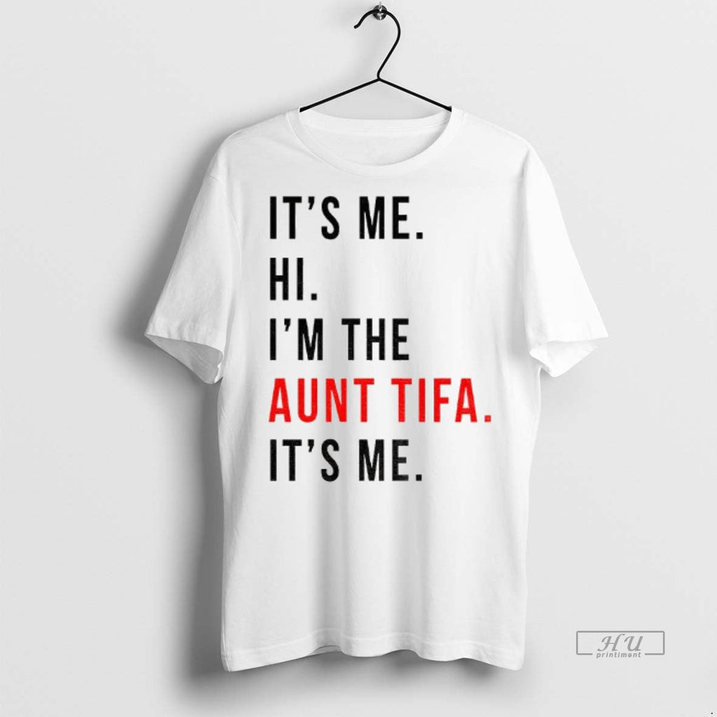 Officials Its Me Hi Im The Aunt Tifa Fight Fascists - Adult & Kids T-Shirts, Sweatshirts & Hoodies apparel design preview 1