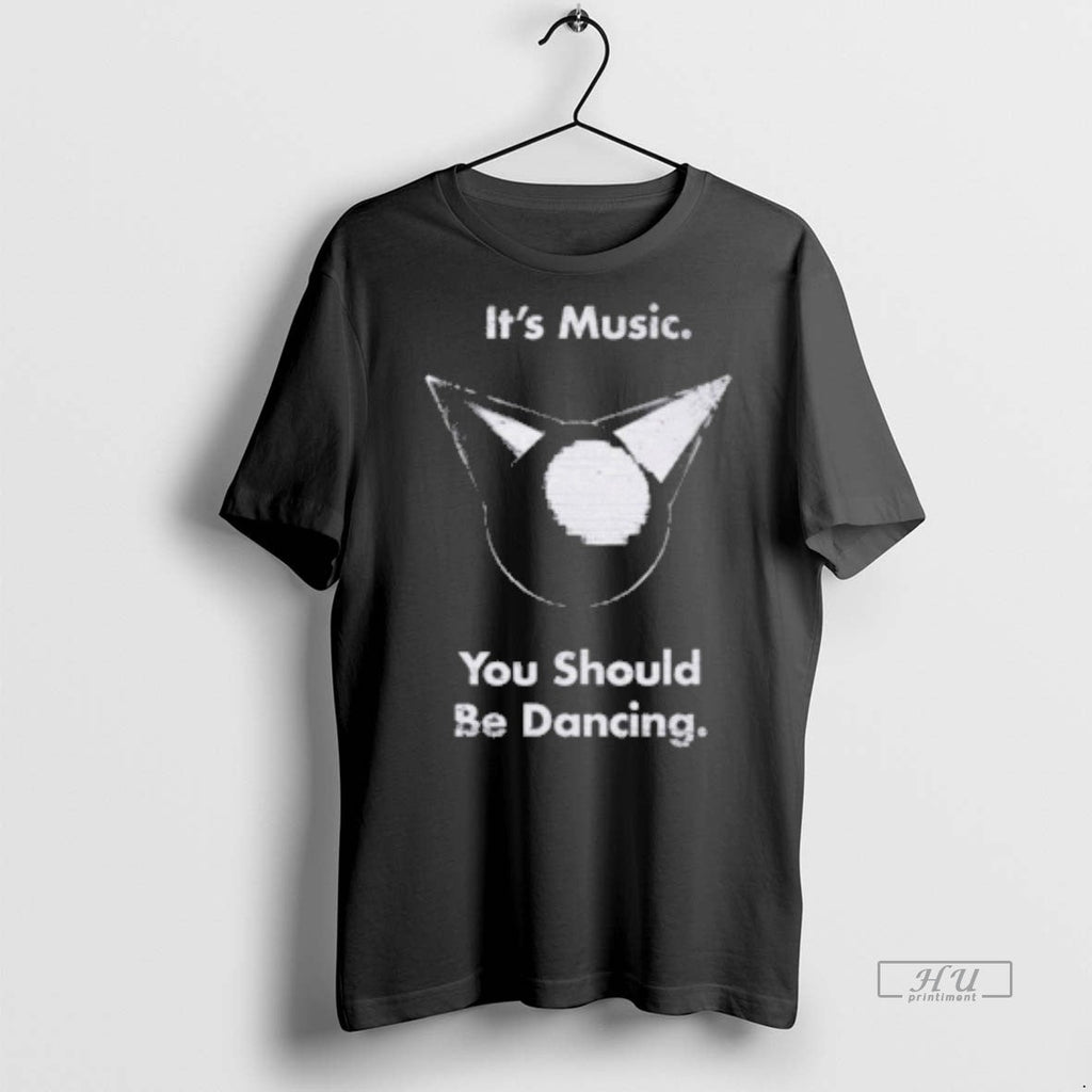 Officials Its Music You Should Be Dancing Sweater - Adult & Kids T-Shirts, Sweatshirts & Hoodies apparel design preview 1