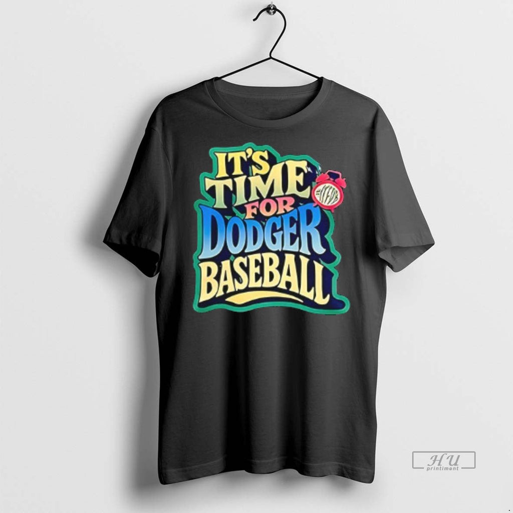 Officials Its Time For Los Angeles Dodgers Baseball - Adult & Kids T-Shirts, Sweatshirts & Hoodies apparel design preview 1