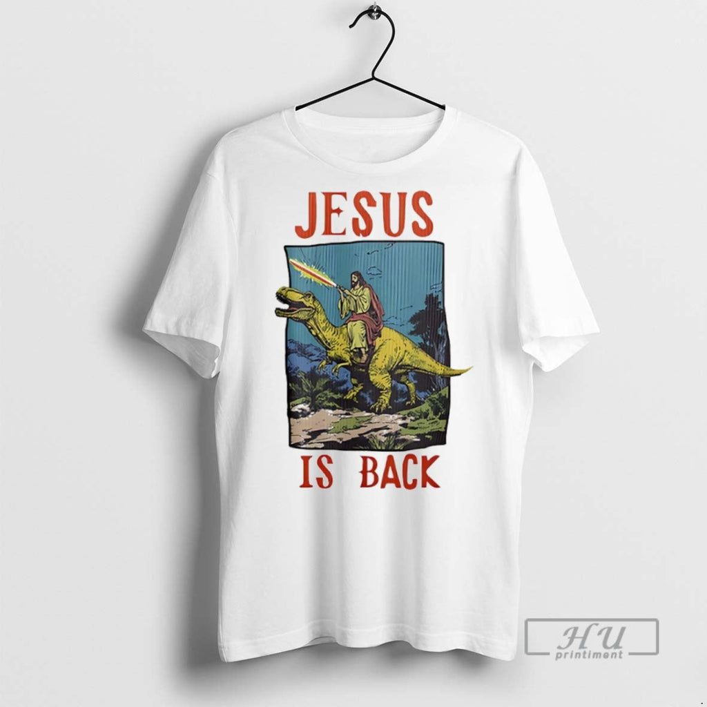 Officials Jesus Riding Dinosaur Is Back - Adult & Kids T-Shirts, Sweatshirts & Hoodies apparel design preview 1