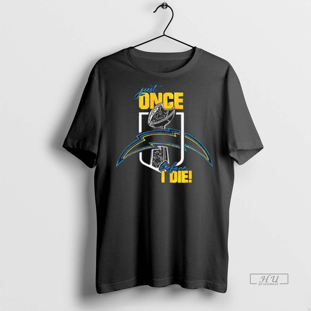 Officials Just One Before I Die Los Angeles Chargers - Adult & Kids T-Shirts, Sweatshirts & Hoodies apparel design preview 1