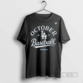 Officials La Dodgers October Baseball 2025 - Adult & Kids T-Shirts, Sweatshirts & Hoodies apparel design preview 1