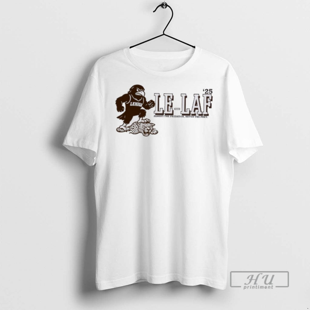 Officials Lehigh Mountain Hawks 2025 Le Laf Always - Adult & Kids T-Shirts, Sweatshirts & Hoodies apparel design preview 1