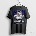 Officials Los Angeles Dodgers Mlb Baseball Moving On - Adult & Kids T-Shirts, Sweatshirts & Hoodies apparel design preview 1