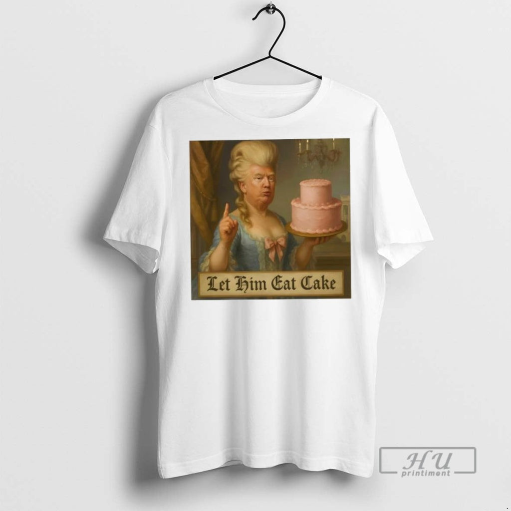 Officials Marie Antoinette Trump Political Satire Let - Adult & Kids T-Shirts, Sweatshirts & Hoodies apparel design preview 1