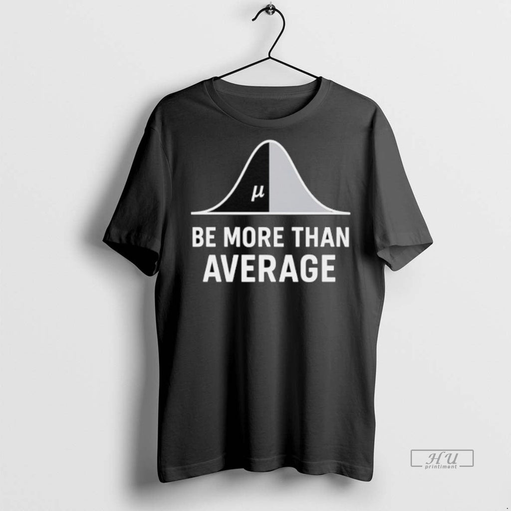 Officials Math Be More Than Average Sweater - Adult & Kids T-Shirts, Sweatshirts & Hoodies apparel design preview 1
