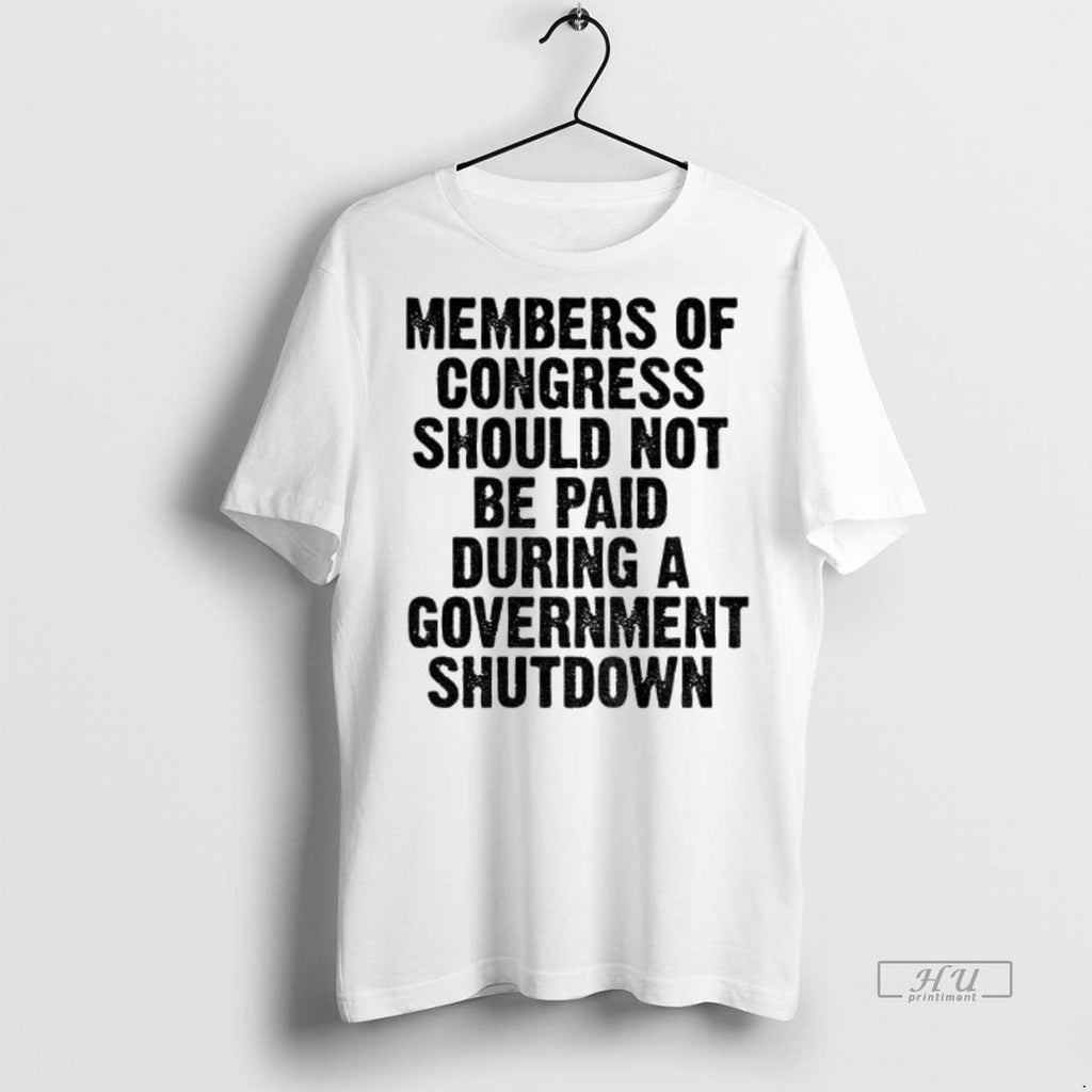 Officials Member Of Congress Should Not Be Paid - Adult & Kids T-Shirts, Sweatshirts & Hoodies apparel design preview 1