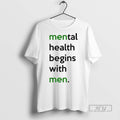 Officials Mental Health Begins With Men - Adult & Kids T-Shirts, Sweatshirts & Hoodies apparel design preview 1