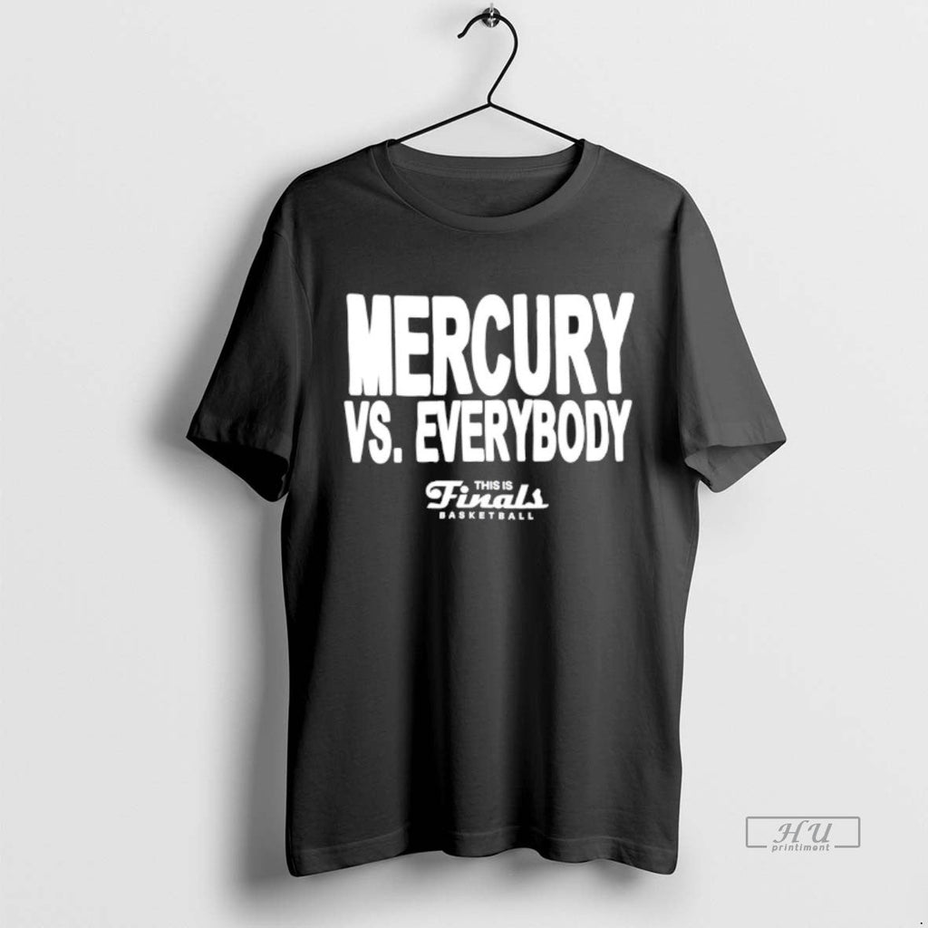 Officials Mercury Vs Everybody 2025 Wnba This Is - Adult & Kids T-Shirts, Sweatshirts & Hoodies apparel design preview 1