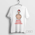 Officials Merry Fucking Christmas Middle Finger - Adult & Kids T-Shirts, Sweatshirts & Hoodies apparel design preview 1