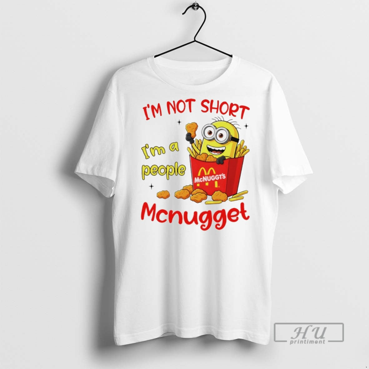 Officials Minion Mcdonald Mcnuggts Im Not Sjort A - Adult & Kids T-Shirts, Sweatshirts & Hoodies apparel design preview 1