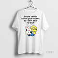 Officials Minion Sleep People Said To Follow Your - Adult & Kids T-Shirts, Sweatshirts & Hoodies apparel design preview 1