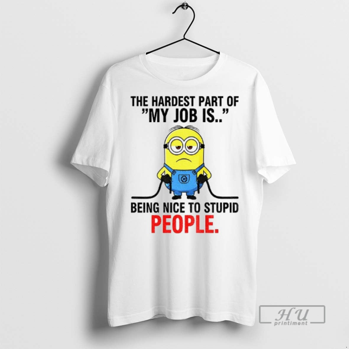Officials Minion The Hardest Part Of My Job Is Being - Adult & Kids T-Shirts, Sweatshirts & Hoodies apparel design preview 1