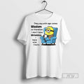 Officials Minion They Say With Age Comes Wisdom So - Adult & Kids T-Shirts, Sweatshirts & Hoodies apparel design preview 1