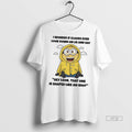 Officials Minions I Wonder If Clouds Ever Look Down - Adult & Kids T-Shirts, Sweatshirts & Hoodies apparel design preview 1
