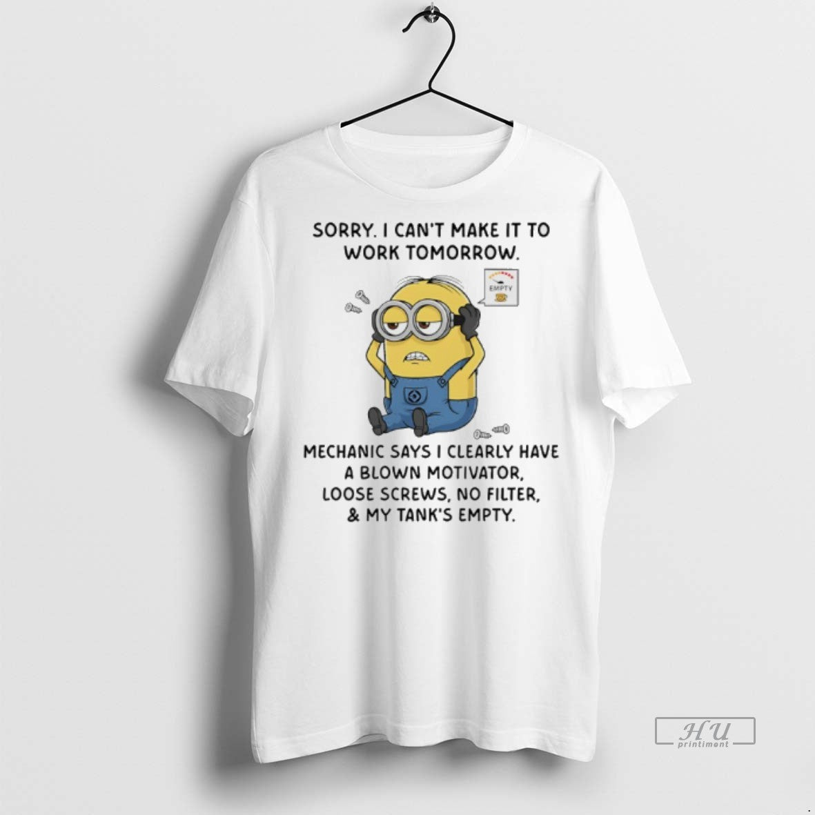 Officials Minions Sorry I Cant Make It To Work - Adult & Kids T-Shirts, Sweatshirts & Hoodies apparel design preview 1