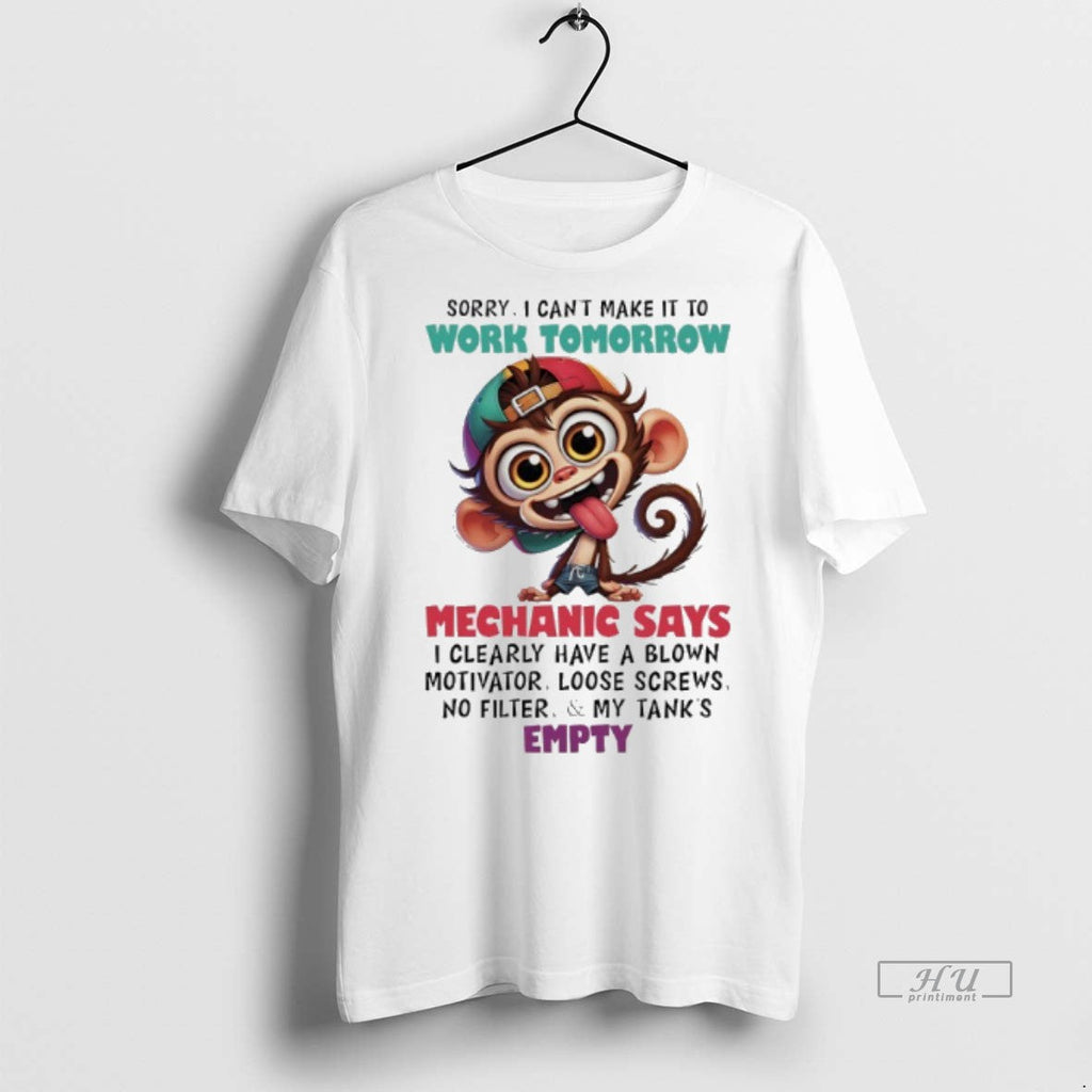 Officials Monkey Sorry I Cant Make It To Work - Adult & Kids T-Shirts, Sweatshirts & Hoodies apparel design preview 1