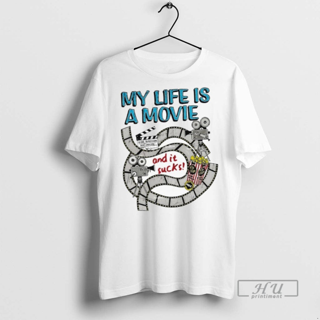Officials My Life A Movie And It Sucks - Adult & Kids T-Shirts, Sweatshirts & Hoodies apparel design preview 1