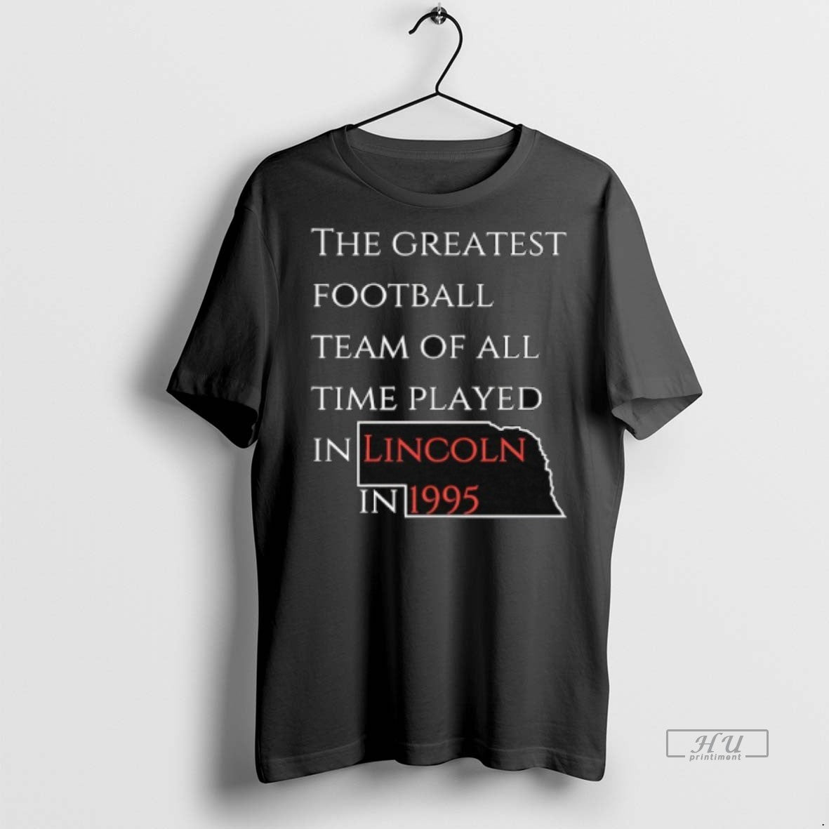 Officials Nebraska The Greatest Football Team Of All - Adult & Kids T-Shirts, Sweatshirts & Hoodies apparel design preview 1