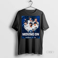Officials New York Yankees Moving On 2025 Postseason - Adult & Kids T-Shirts, Sweatshirts & Hoodies apparel design preview 1