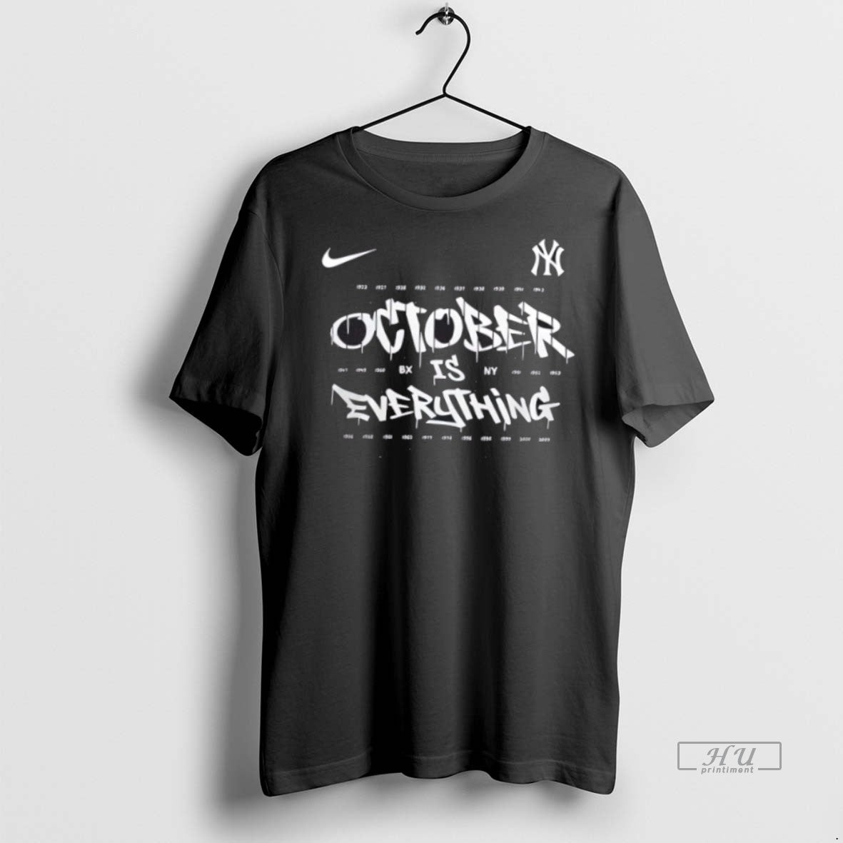 Officials New York Yankees Is Everything October - Adult & Kids T-Shirts, Sweatshirts & Hoodies apparel design preview 1