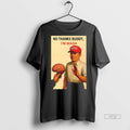 Officials No Thanks Buddy Im Maga Sweater - Adult & Kids T-Shirts, Sweatshirts & Hoodies apparel design preview 1