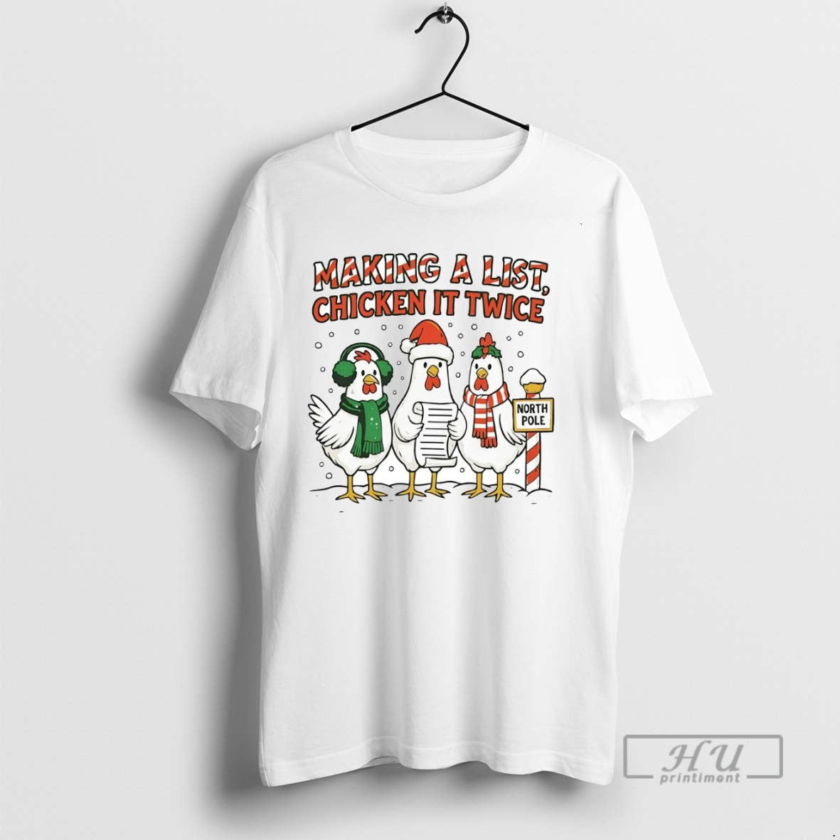 Officials North Pole Making A List Chicken It Twice - Adult & Kids T-Shirts, Sweatshirts & Hoodies apparel design preview 1