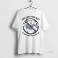 Officials Oink Piggy We Dont Want You In Our City - Adult & Kids T-Shirts, Sweatshirts & Hoodies apparel design preview 1