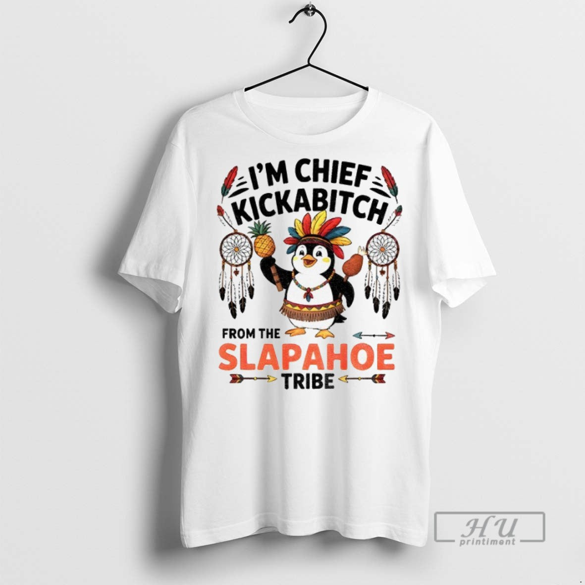 Officials Penguin Native Im Chief Kickabitch From The - Adult & Kids T-Shirts, Sweatshirts & Hoodies apparel design preview 1