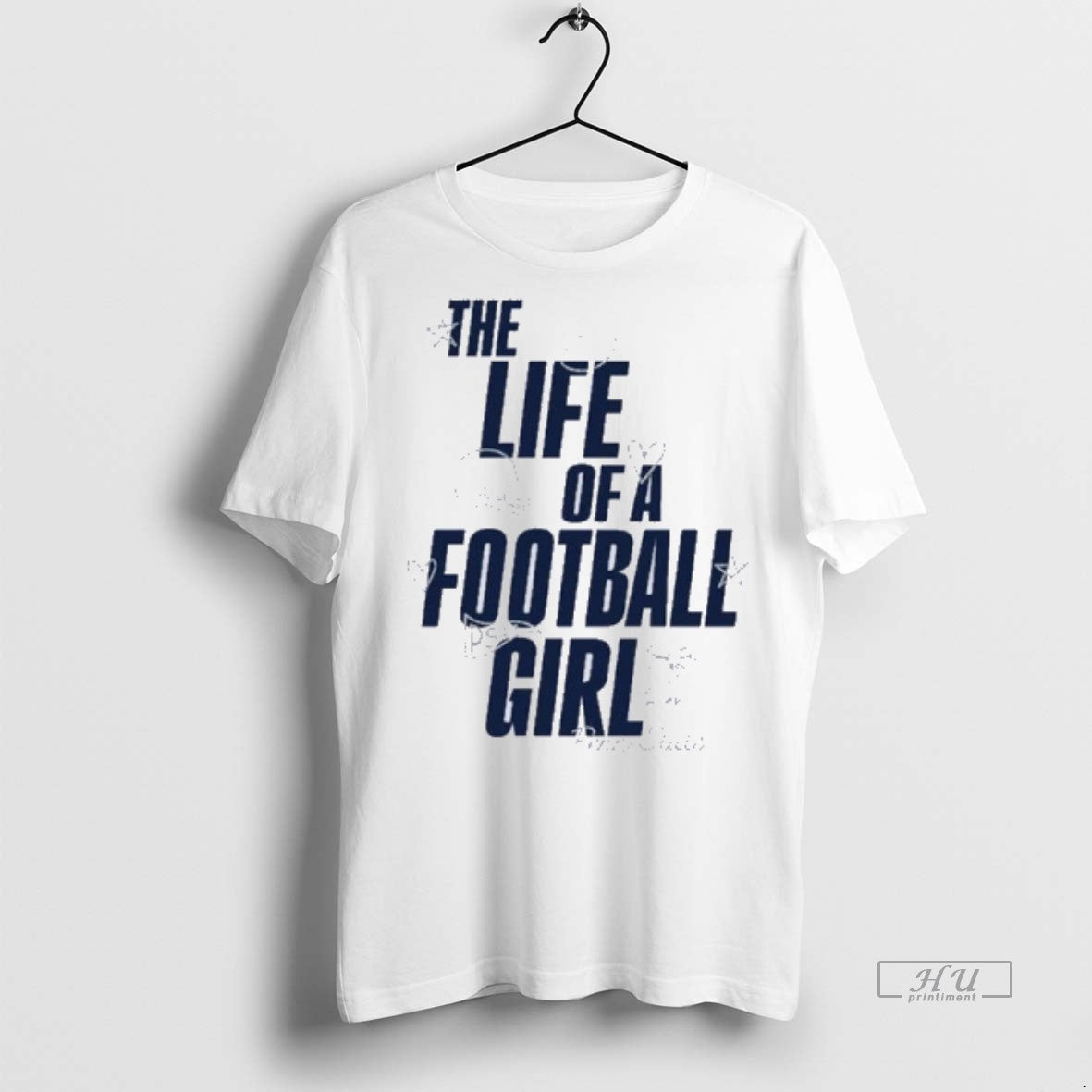 Officials Penn State The Life Of A Football Girl - Adult & Kids T-Shirts, Sweatshirts & Hoodies apparel design preview 1