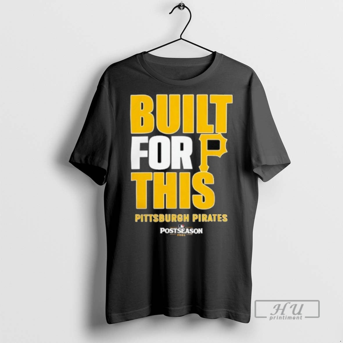 Officials Pittsburgh Pirates Built For This Mlb - Adult & Kids T-Shirts, Sweatshirts & Hoodies apparel design preview 1