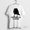 Officials Pretend Im A Crow Funny Halloween Costume - Adult & Kids T-Shirts, Sweatshirts & Hoodies apparel design preview 1