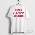 Officials Proud Tylenol American - Adult & Kids T-Shirts, Sweatshirts & Hoodies apparel design preview 1