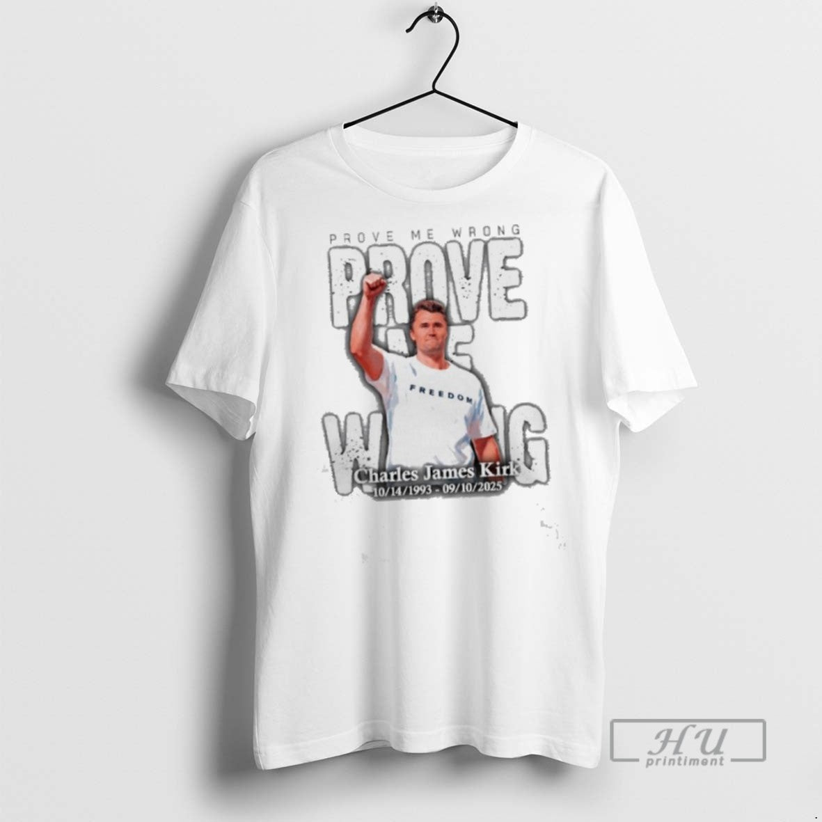 Officials Prove Me Wrong Charlie James Kirk Memorial - Adult & Kids T-Shirts, Sweatshirts & Hoodies apparel design preview 1