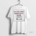Officials Psychiatric Emergency Room Adult B1 14 - Adult & Kids T-Shirts, Sweatshirts & Hoodies apparel design preview 1
