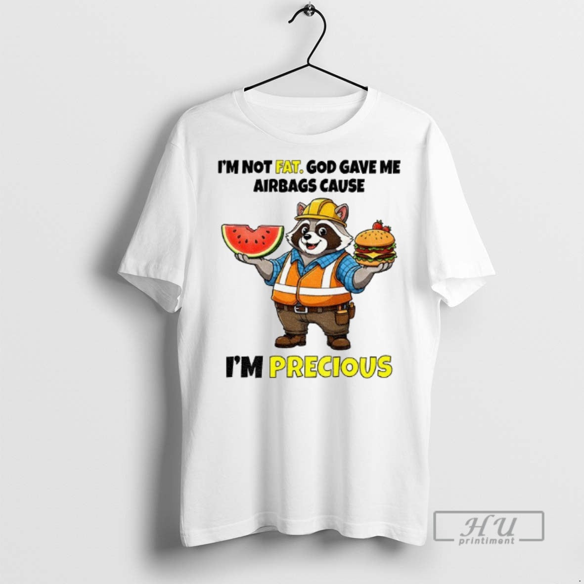 Officials Raccoon Food Im Not Fat God Gave Me Airbags - Adult & Kids T-Shirts, Sweatshirts & Hoodies apparel design preview 1
