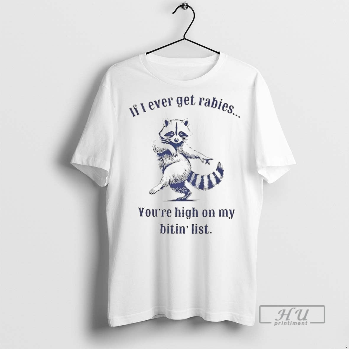 Officials Raccoon If I Ever Get Rabies Youre On My - Adult & Kids T-Shirts, Sweatshirts & Hoodies apparel design preview 1