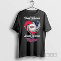 Officials Real Women Love Baseball Smart The - Adult & Kids T-Shirts, Sweatshirts & Hoodies apparel design preview 1