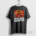 Officials Red Dead Redemption Sped Down - Adult & Kids T-Shirts, Sweatshirts & Hoodies apparel design preview 1