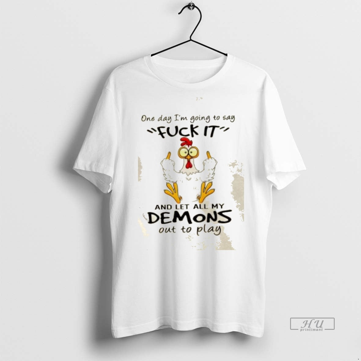 Officials Rooster One Day Im Going To Say Fuckit And - Adult & Kids T-Shirts, Sweatshirts & Hoodies apparel design preview 1