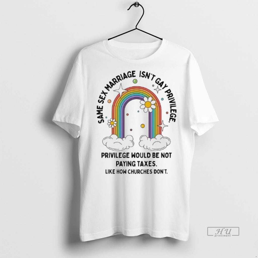 Officials Same Sex Marriage Isnt Gay Privilege Would - Adult & Kids T-Shirts, Sweatshirts & Hoodies apparel design preview 1