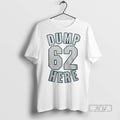 Officials Seattle Mariners Dump 62 Here - Adult & Kids T-Shirts, Sweatshirts & Hoodies apparel design preview 1
