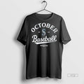 Officials Seattle Mariners October Baseball 2025 Mlb - Adult & Kids T-Shirts, Sweatshirts & Hoodies apparel design preview 1