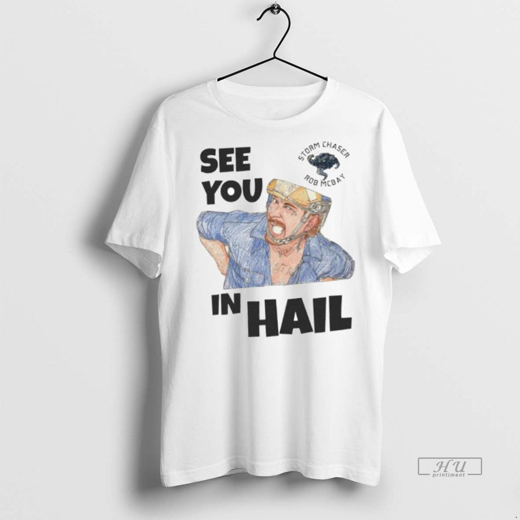 Officials See You In Hail Storm Chaser Rob Ornaments - Adult & Kids T-Shirts, Sweatshirts & Hoodies apparel design preview 1